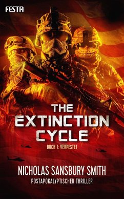 The Extinction Cycle - Buch 1: Verpestet (eBook, ePUB) - Smith, Nicholas Sansbury