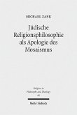 Jüdische Religionsphilosophie als Apologie des Mosaismus (eBook, PDF)
