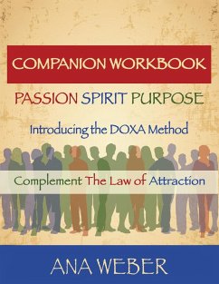 Companion Workbook Passion - Spirit - Purpose - Weber, Ana