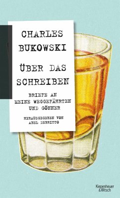 Über das Schreiben - Bukowski, Charles