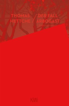 Der Fall Arbogast - Hettche, Thomas