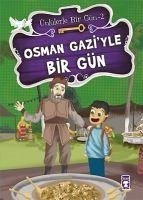 Osman Gaziyle Bir Gün - Orakci, Mustafa