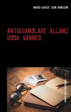 Antikhandlare Allans udda vänner - Json Hansson, Marie-Louise