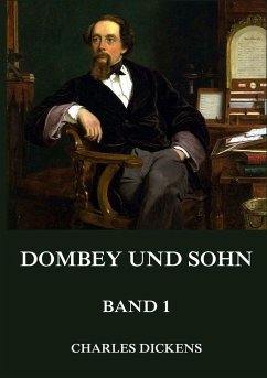 Dombey und Sohn, Band 1 - Dickens, Charles