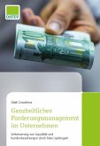 Ganzheitliches Forderungsmanagement im Unternehmen (eBook, ePUB)