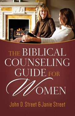 Biblical Counseling Guide for Women (eBook, ePUB) - John D. Street