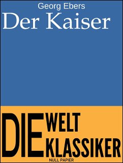 Der Kaiser (eBook, ePUB) - Ebers, Georg