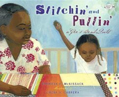 Stitchin' and Pullin': A Gee's Bend Quilt - McKissack, Patricia C