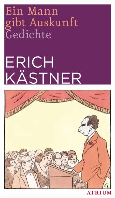 Ein Mann gibt Auskunft - Kästner, Erich