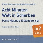 Acht Minuten Welt in Scherben (MP3-Download)