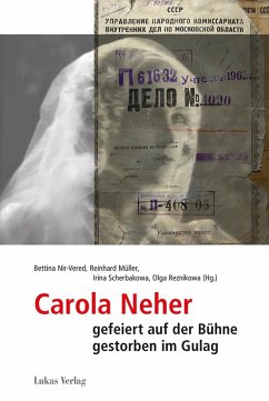 Carola Neher - gefeiert auf der Bühne, gestorben im Gulag (eBook, PDF)