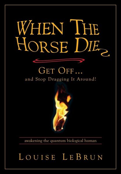 When the Horse Dies (eBook, ePUB) When the Horse Dies (eBook, ePUB)