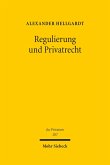 Regulierung und Privatrecht (eBook, PDF)