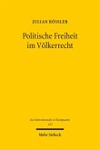 Politische Freiheit im Völkerrecht (eBook, PDF)