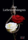 Das Liebesverhängnis