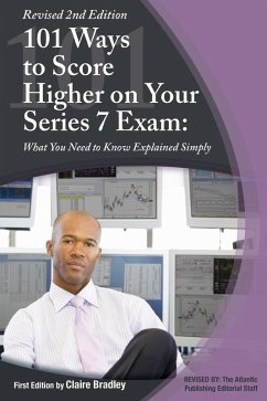 101 Ways to Score Higher on Your Series 7 Exam (eBook, ePUB) - Bradley, Claire