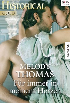 Für immer in meinem Herzen (eBook, ePUB) - Thomas, Melody