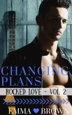 Changing Plans (Rocked Love - Vol. 2) (eBook, ePUB)