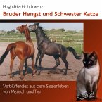 Bruder Hengst und Schwester Katze (MP3-Download)