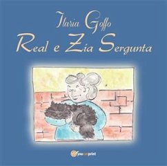 Real e zia Sergunta (eBook, ePUB) - Goffo, Ilaria
