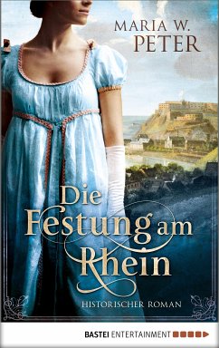 Die Festung am Rhein (eBook, ePUB) - Peter, Maria W.