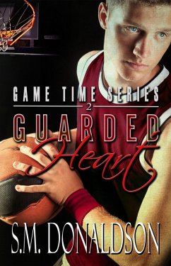 Guarded Heart (Game Time, #2) (eBook, ePUB) - Donaldson, Sm