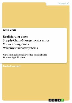 Realisierung eines Supply-Chain-Managements unter Verwendung eines Warenwirtschaftssystems (eBook, PDF) - Vrkic, Ante