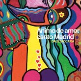 Animo de amor, canto Madrid (eBook, PDF)
