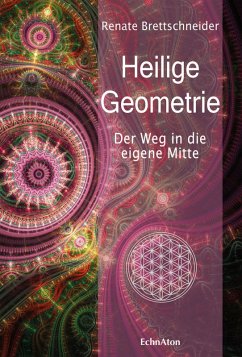 Heilige Geometrie (eBook, ePUB) - Brettschneider, Renate