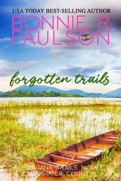 Cover Forgotten Trails (Clearwater County, The Montana Trails series, #5) (eBook, ePUB)