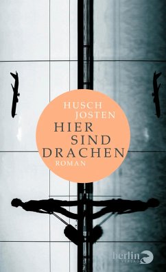 Hier sind Drachen (eBook, ePUB) - Josten, Husch