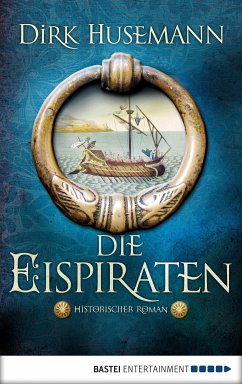 Die Eispiraten (eBook, ePUB) - Husemann, Dirk