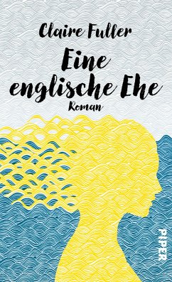 Eine englische Ehe (eBook, ePUB) - Fuller, Claire