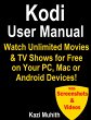 Kodi User Manual: Watch Unlimited... - Bild 1