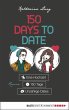 150 Days to Date (eBook, ePUB) - Bild 1