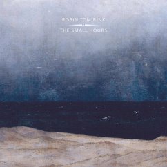The Small Hours - Rink,Robin Tom