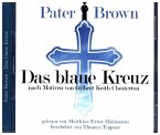 Pater Brown - Das blaue Kreuz