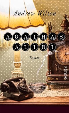 Agathas Alibi (eBook, ePUB) - Wilson, Andrew