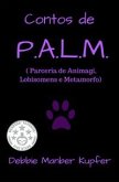 Contos De P.a.l.m. ( Parceria De Animagi, Lobisomens E Metamorfo) (eBook, ePUB)