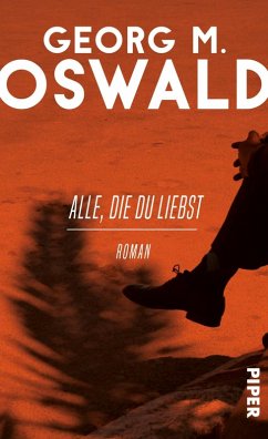 Alle, die du liebst (eBook, ePUB) - Oswald, Georg M.