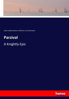 Parzival - Weston, Jessie Laidlay;Wolfram von Eschenbach