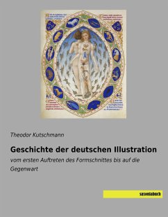 Geschichte der deutschen Illustration - Kutschmann, Theodor