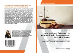 International Commercial Arbitration in European and Turkish Context