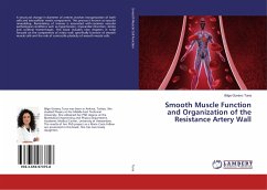 Smooth Muscle Function and Organization of the Resistance Artery Wall