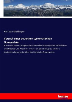 Versuch einer deutschen systematischen Nomenklatur - Meidinger, Karl von
