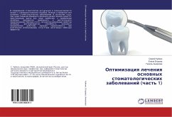 Optimizaciq lecheniq osnownyh stomatologicheskih zabolewanij (chast' 1)