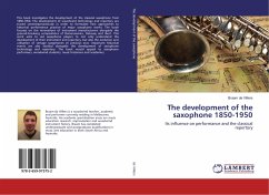 The development of the saxophone 1850-1950