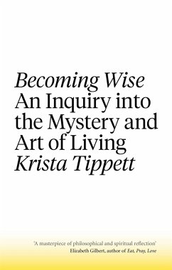 Becoming Wise - Tippett, Krista