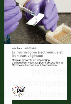 La microscopie électronique et les tissus végétaux - Assem, Najat;El Hafid, Latifa