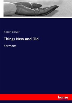 Things New and Old - Collyer, Robert